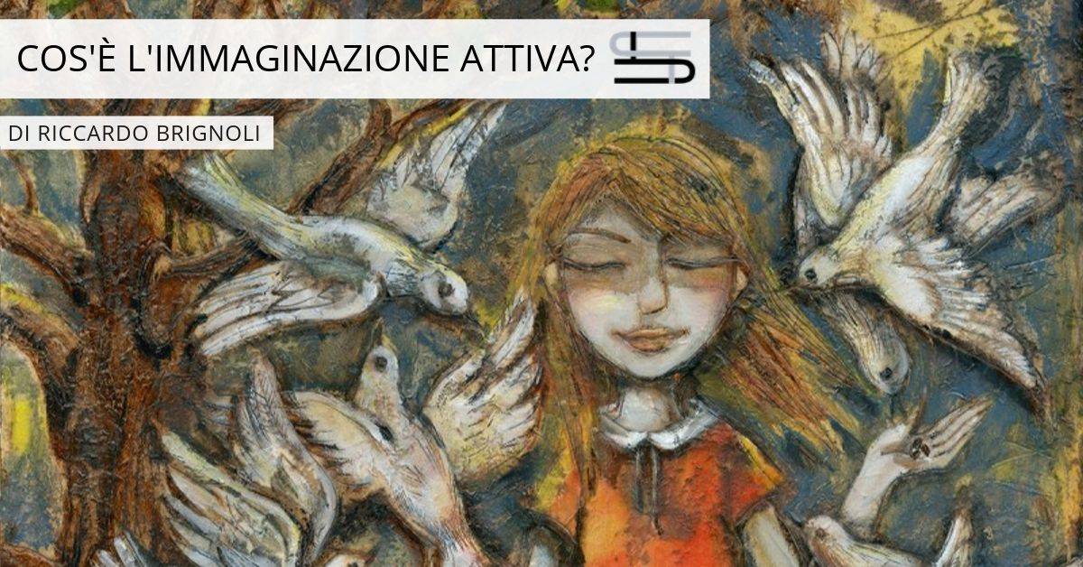 L'immaginazione attiva una tecnica psicoterapeutica per sognare ad occhi aperti L'Anima fa Arte L'immaginazione attiva una tecnica psicoterapeutica per sognare ad occhi aperti L'Anima fa Arte